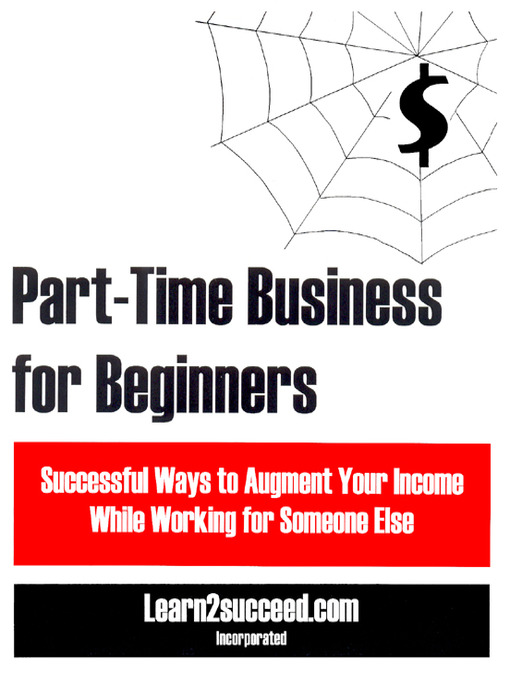 Title details for Part-Time Business for Beginners by Learn2succeed.com Incorporated - Wait list